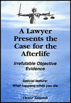 A Lawyer Presents the Case for the Afterlife by Victor Zammit